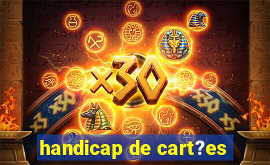 handicap de cart?es